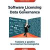 APOGEO Software licensing & data governance. Tutelare e gestire le creazioni tecnologiche
