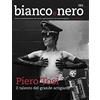 Edizioni Sabinae Bianco e nero. Rivista quadrimestrale del centro sperimentale di cinematografia. Piero Tosi... Piero Tosi, il talento del grande artigiano (2018) (Vol. 591)