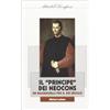 I LIBRI DEL BORGHESE Il «Principe» dei neocons. Un Machiavelli per il XXI secolo