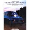 PAGINEALTRE Chiamatemi... don Tonino. Il racconto appassionante di una scoperta: don Tonino Bello. Con CD Audio