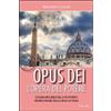 A VOCE ALTA Opus Dei. L'opera del potere. L'oscura influenza della più potente organizzazione della Chiesa cattolica