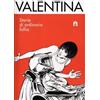 Magazzini Salani Valentina. Storie di ordinaria follia