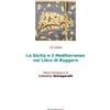 Libri Mediterranei La Sicilia e il Mediterraneo nel libro di Ruggero