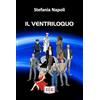 EEE - Edizioni Tripla E Il ventriloquo