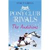 Stacy Gregg The Auditions (Tascabile) Pony Club Rivals