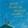 Wilhelm Hey Katja Gehrmann (Illustrat Weißt du, wie viel Sternlein s (Tascabile)