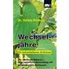 Dr. Volker Rimk Wechseljahre - Ein behandelbares Schicksal: Die »Met (Tascabile)
