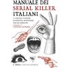 Mimesis Manuale dei serial killer italiani