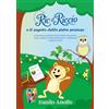 YOUCANPRINT Ric il riccio e il segreto delle pietre preziose. Il mio primo manuale di educazione finanziaria. Come scoprire il valore del denaro e trasformare i sogni in realtà