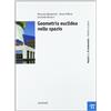 Zanichelli Moduli blu di matematica. Modulo Pi greco: Geometria euclidea nello spazio. Per le Scuole superiori