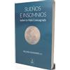 PERPETUO SOCORRO SUEÑOS E INSOMNIOS SOBRE LA VIDA CONSAGRADA: 6