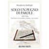 Abrabooks Un pugno di parole. 1941-1944 dal diario di un soldato semplice, mio nonno