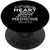 Faith Heart Apparel A Merry Heart Medicine Scripture Bibbia Versi Proverbi 17:22 PopSockets PopGrip Adesivo