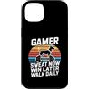 Gaming Workout Gamer Gym Motivation Custodia per iPhone 13 Gamer Fitness Sudore Ora Vinci Più tardi Cammina Allenamento di gioco quotidiano