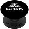 Australian Shepherd Dog Lover Quirky Can Australian Shepherd Yes I Herd You - Divertente umorismo canino PopSockets PopGrip Adesivo