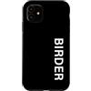 Funny Birder Tees & Gifts Custodia per iPhone 11 Birder Verticale