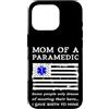 PARAMEDIC GIFTS FOR MEN WOMEN Custodia per iPhone 16 Pro Orgoglioso paramedico mamma mamma bandiera USA simbolo medico SME EMT