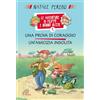 Paoline Editoriale Libri Una prova di coraggio. Un'amicizia insolita. Le avventure di Filippo e nonno Ulisse. Ediz. illustrata (Vol. 1)