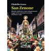 Nero su Bianco Edizioni San Zenone. Identità, tradizione e nuove interpretazioni: viaggio storico-spirituale tra Sicilia, Giordania e Cipro