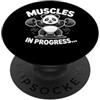 Funny Panda Weightlifting Muscles In Pro Divertente Panda Sollevamento Pesi Muscoli In Progress Palestra Umorismo PopSockets PopGrip Adesivo
