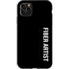 Funny Fiber Artist Tees & Gifts Custodia per iPhone 11 Pro Max Fiber Artist Verticale