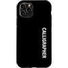 Funny Calligrapher Tees & Gifts Custodia per iPhone 11 Pro Calligrafo Verticale