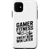 Gaming Workout Gamer Gym Motivation Custodia per iPhone 11 Gamer Fitness Sudore Ora Vinci Più Tardi Allenamento