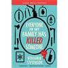 Benjamin Stevenson Everyone in My Family Has Killed Someone (Tascabile)