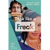 Stephen J. Dubner Steven D. Levitt Think Like a Freak (Tascabile)