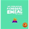 Chris Haughton Na Gabh Dragh, a Chrùbag Bheag (Tascabile)