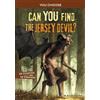 Blake Hoena Can You Find The Jersey Devil (Tascabile) You Choose Monster Hunter