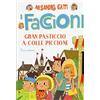 Emme Edizioni Gran pasticcio a Colle Piccione