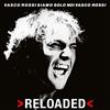SONY MUSIC Siamo Solo Noi Reloaded (LP+CD+45 giri Brava/Voglio andare al mare+Libro 128 pagine+Pass Tour Siamo Solo Noi)
