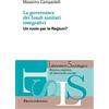 FrancoAngeli La governance dei fondi sanitari integrativi. Un ruolo per le Regioni?