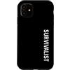 Funny Survivalist Tees & Gifts Custodia per iPhone 11 Verticale Survivalista