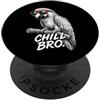 Gamer Coole Sprüche Lustiges Fun Shirt C Chill Bro Cooler pappagallo occhiali da sole con scritta divertente giocatore PopSockets PopGrip Adesivo