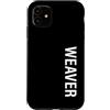 Funny Weaver Tees & Gifts Custodia per iPhone 11 Weaver Verticale