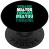 Matching Light Teal Aqua Color Graphic T Grafica verde acqua verde chiaro You&Me&You&Me Teal Aqua PopSockets PopGrip Adesivo