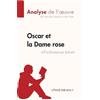 Lepetitlitterai Oscar et la Dame rose d'Éric-Emmanuel Schmitt (Analy (Tascabile)
