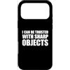 I Can Be Trusted With Sharp Objects Shir Custodia per iPhone 17 Pro Max I Can Be Trusted With Sharp Objects