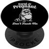 Funny Pregnancy Announcement for New Mom Nuova mamma selvaggia e incinta non toccare me procione PopSockets PopGrip Adesivo