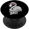 Gamer Coole Sprüche Lustiges Fun Shirt C Chill Bro Cooler Flamingo Occhiali da sole con scritta divertente Gamer PopSockets PopGrip Adesivo