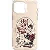Soft Girl Aesthetic | Book Lover Custodia per iPhone 16 Pro Max Hot Girl Book Club Lover Reading Bookworm Reading