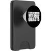I Can Be Trusted With Sharp Objects Shir I Can Be Trusted With Sharp Objects PopSockets PopWallet per MagSafe