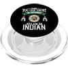 Native American Day Indigenous People Dr Trust The Government Just Ask An Indian Native American Day PopSockets PopGrip per MagSafe