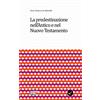 Edizioni GBU La predestinazione nell'Antico e nel Nuovo Testamento