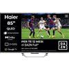 Haier H85Q80FUX, Smart TV QLED 85" 4K, Google TV, Dolby Vision & Atmos, HDMI 2.1, Abbonamento DAZN Full 12 mesi incluso