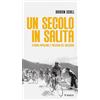 Mimesis Un secolo in salita. Storia popolare e politica del ciclismo