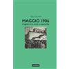 Gaspari Maggio 1906. Cagliari tra moti e camarilla