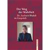 Sucharit Bhakdi Dr. K Der Weg der Wahrheit: Dr. Sucharit Bha (Copertina rigida)